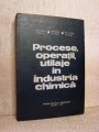 Cartea Procese, operatii, utilaje in industria chimica